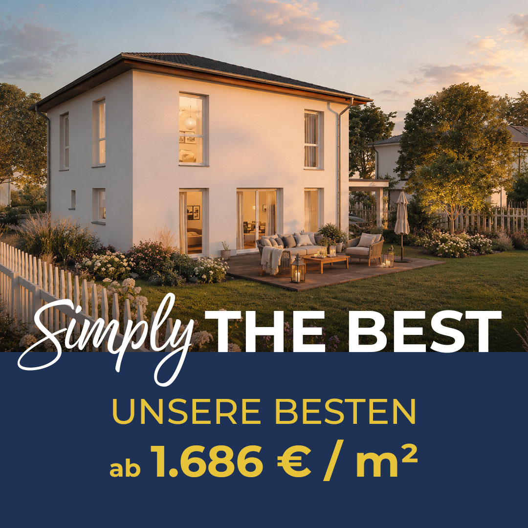 Werbegrafik mit modernem Stadthaus und dem Schriftzug ‚Simply the best. Unsere Besten ab 1.686 € pro m²‘.